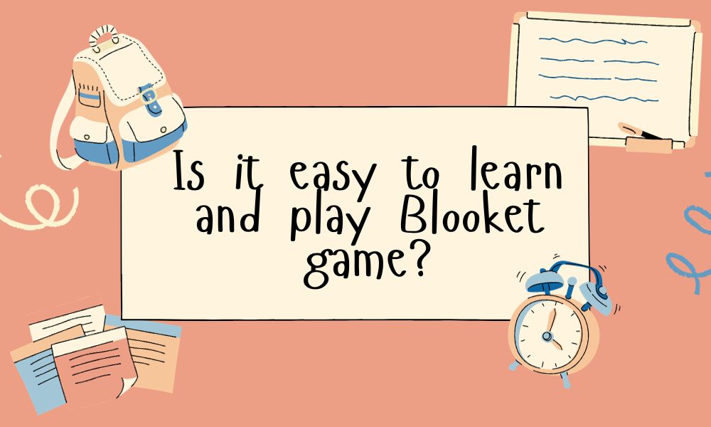 Is it easy to learn and play Blooket game?